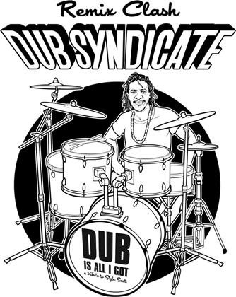 Dub Syndicate - Dub Is All I Got
