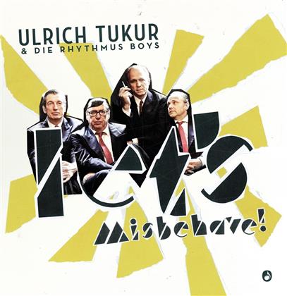 Ulrich Tukur - Let's Misbehave!