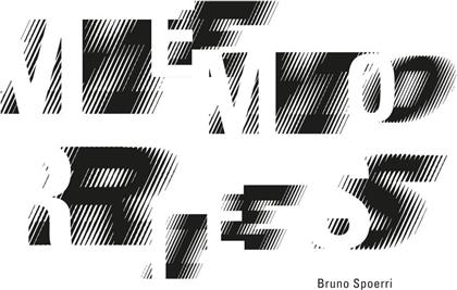 Bruno Spoerri - Memories
