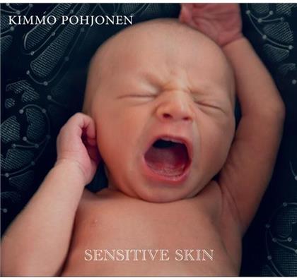 Kronos Quartet, Kimmo Pohjonen & Kimmo Pohjonen - Sensitive Skin