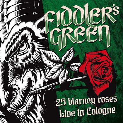 Fiddler's Green - 25 Blarney Roses - Live In Cologne