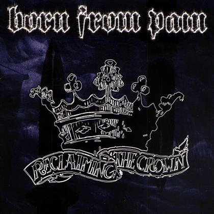 Born From Pain - Reclaiming The Crown - Splatter Vinyl (LP)
