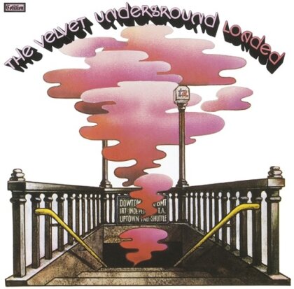The Velvet Underground - Loaded (45th Anniversary Edition)