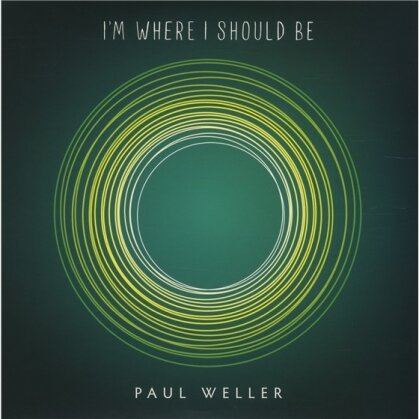 Paul Weller - I'm Where I Should Be - 7 Inch, Picture Disc (7" Single)