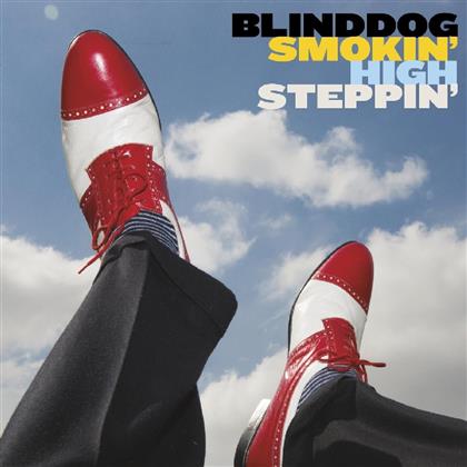 Blinddog Smokin - High Steppin' (Digipack)