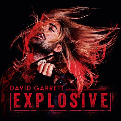 David Garrett - Explosive (Deluxe Edition, 2 CDs)