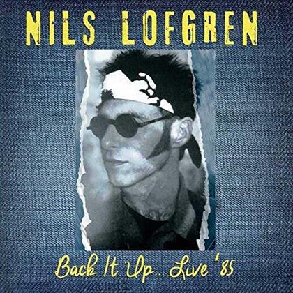 Nils Lofgren - Back It Up '85 (2 CDs)