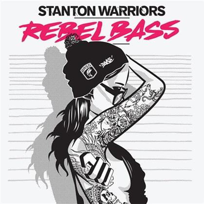 Stanton Warriors - Rebel Bass