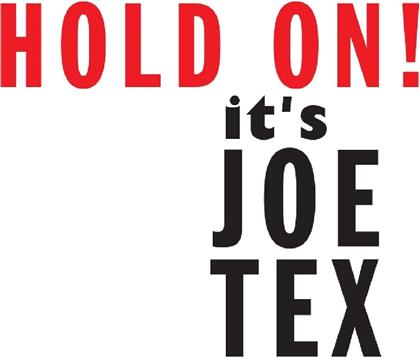 Joe Tex - Hold On! It's Joe Tex