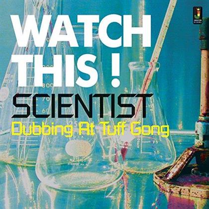 Scientist - Watch This - Dubbing At