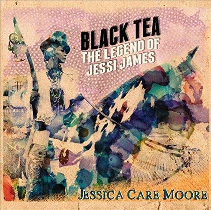 Jessica Care Moore - Black Tea: The Legend Of Jessi James (2 LP)