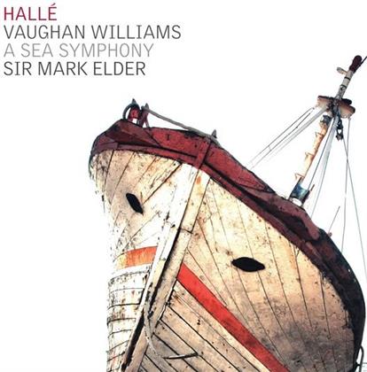 Ralph Vaughan Williams (1872-1958), Sir Mark Elder, Katherine Broderick, Roderick Williams & Halle Choir - A Sea Symphony
