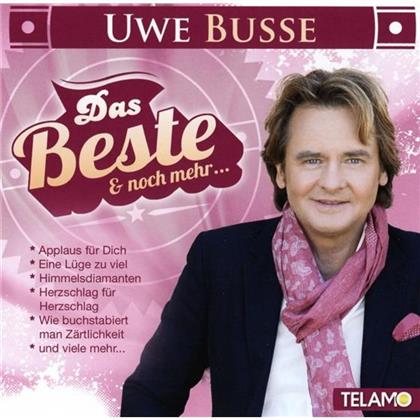 Uwe Busse - Das Beste Und Noch Mehr...