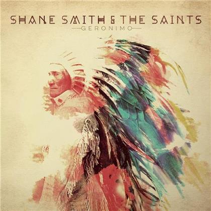 Smith Shane & The Saints - Geronimo