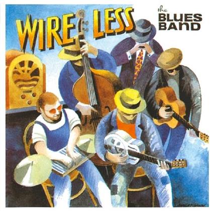 The Blues Band - Wire Less - Repertoire