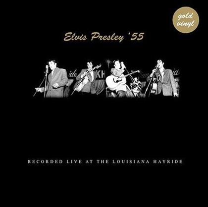 Elvis Presley - Live At The Louisiana Heyride 1955 - Gold Vinyl (LP)