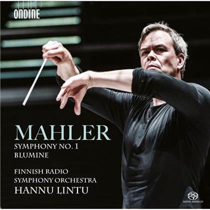 Gustav Mahler (1860-1911) & Hannu Lintu - Sinfonie 1, Blumine (SACD)