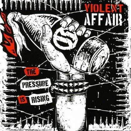 Violent Affair - Pressure Is Rising