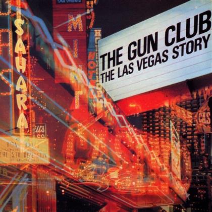 The Gun Club - Las Vegas Story (2015 Version, LP)