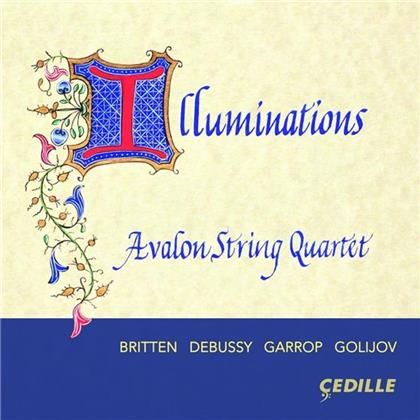 Avalon String Quartet, Claude Debussy (1862-1918), Benjamin Britten (1913-1976) & Stacy Garrop (*1969) - Illuminations: Streichquartett G Minor Op. 10, Three Divertimenti, String Quartet No. 4