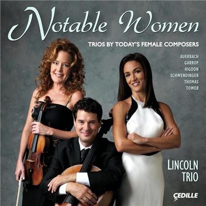 Lincoln Trio, Lera Auerbach, Stacy Garrop (*1969), Jennifer Higdon, Laura Elisa Schwendinger, … - Notable Women - Trios By Today's Female Composers