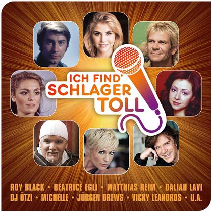 Ich Find' Schlager Toll - Various 2015