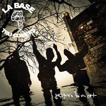 La Base & Tru Comers - Jusqu'a La Mort (Limited Edition, 2 LPs)
