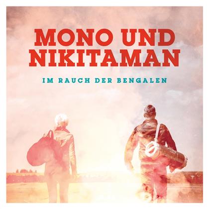 Mono & Nikitaman - Im Rauch Der Bengalen (2 LPs + CD)