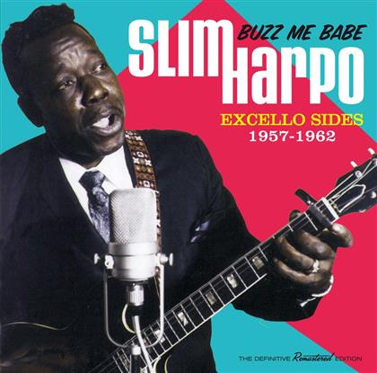 Slim Harpo - Buzz Me Babe - Excello