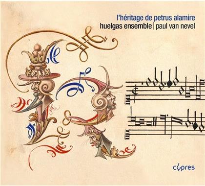 Paul van Nevel & Huelgas Ensemble - L'héritage De Petrus Alamire