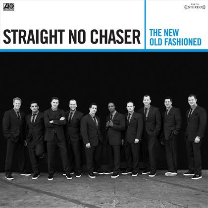 Straight No Chaser - New Old Fashioned