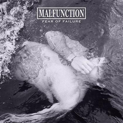 Malfunction - Fear Of Failure (LP)
