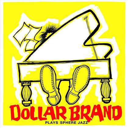 Dollar Brand (Ibrahim Abdullah) - Plays Sphere Jazz/Jazz..