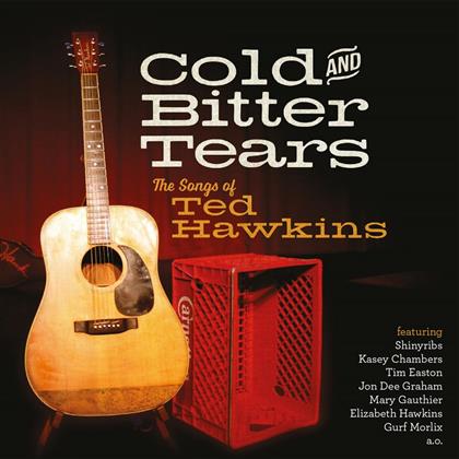 Ted Hawkins - Cold And Bitter Tears