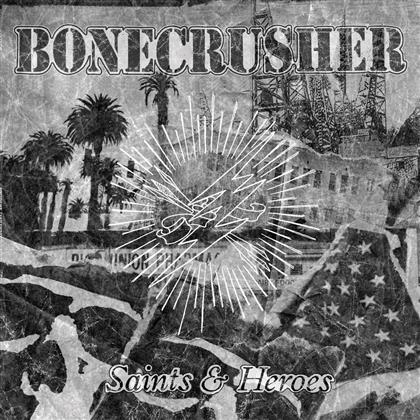 Bonecrusher - Saints & Heroes (LP)