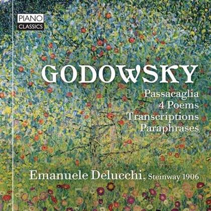 Leopold Godowsky (1870-1938) & Emanuele Delucchi - Passacaglia / 4 Poems / Transcriptions / Paraphrases