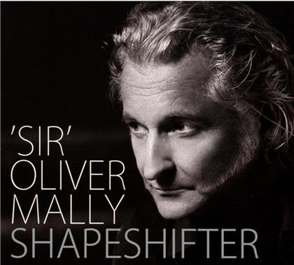 Oliver Mally - Shapeshifter (Special Edition)