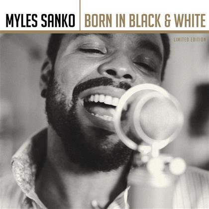 Myles Sanko - Born In Black & White (LP)