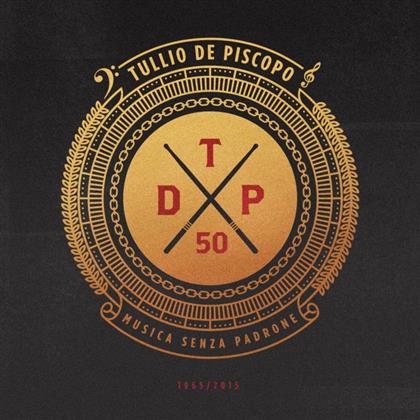 Tullio De Piscopo - 50! Trilogy (3 CDs)