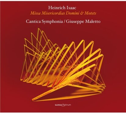 Heinrich Isaac (1450-1517) & Cantica Symphonia - Missa Misericordias, Motetten