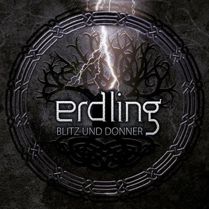 Erdling - Blitz Und Donner (Limited Edition)
