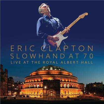 Eric Clapton - Slowhand At 70 - Live At Royal Albert Hall (2 CDs + DVD)