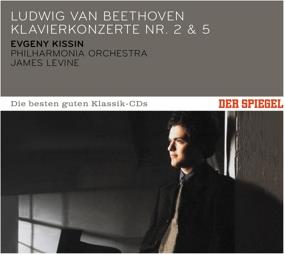 Ludwig van Beethoven (1770-1827) & Evgeny Kissin (*1971) - Piano Concertos No. 2 Op. 19 & No. 5 Op - Der Spiegel: Die Besten Der Guten Klassik-CD's