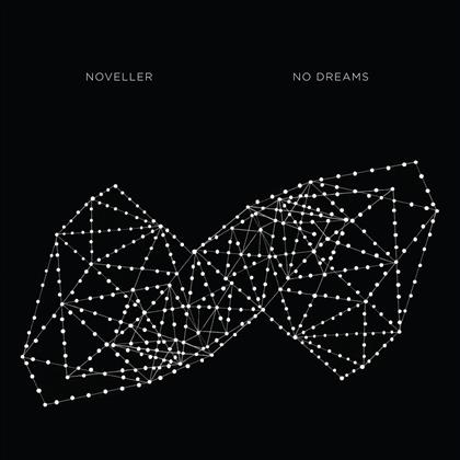 Noveller - No Dreams (2015 Version)