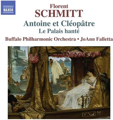 JoAnn Falletta & Florent Schmitt (1870-1958) - Antoine Et Cléopatre