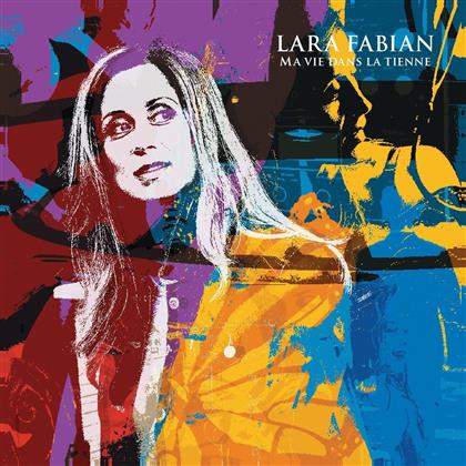 Lara Fabian - Ma Vie Dans La Tienne (Collectors Edition, CD + DVD)