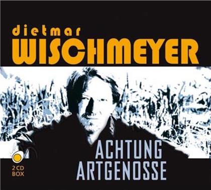 Dietmar Wischmeyer - Achtung Artgenosse (2 CDs)