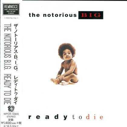 Notorious B.I.G. - Ready To Die - Reissue
