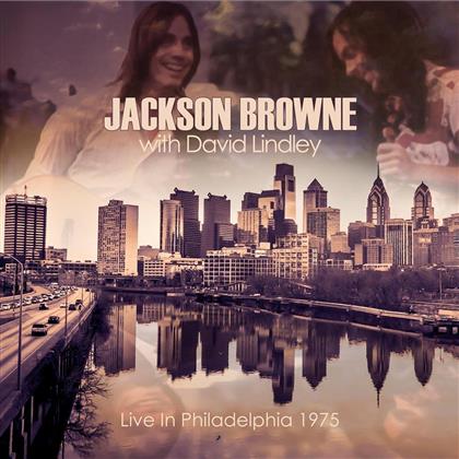 Jackson Browne & David Lindley - Live In Philadelphia 1975 (3 CDs)