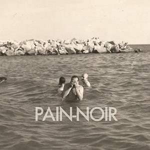 Pain-Noir - ---
